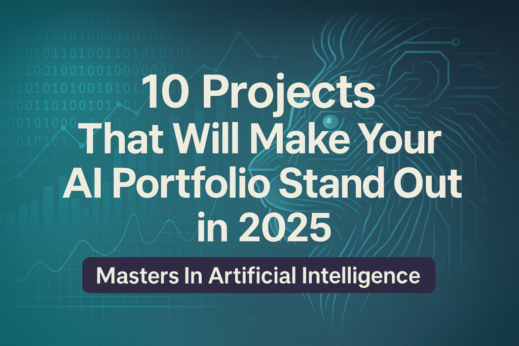 10 Projects That Will Make Your AI Portfolio Stand Out in 2025 